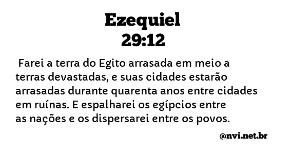 EZEQUIEL 29:12 NVI NOVA VERSÃO INTERNACIONAL