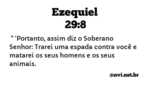 EZEQUIEL 29:8 NVI NOVA VERSÃO INTERNACIONAL