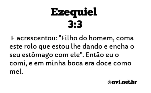 EZEQUIEL 3:3 NVI NOVA VERSÃO INTERNACIONAL