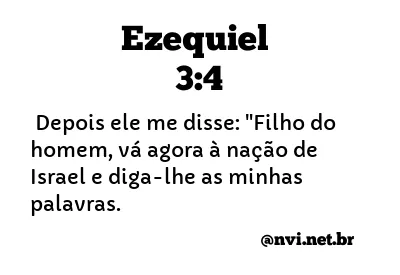 EZEQUIEL 3:4 NVI NOVA VERSÃO INTERNACIONAL