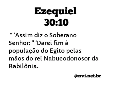 EZEQUIEL 30:10 NVI NOVA VERSÃO INTERNACIONAL