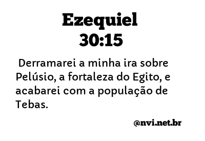 EZEQUIEL 30:15 NVI NOVA VERSÃO INTERNACIONAL