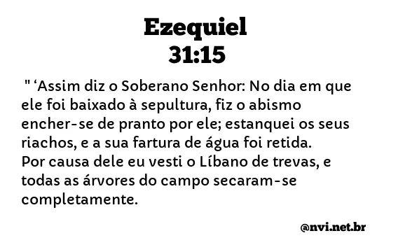 EZEQUIEL 31:15 NVI NOVA VERSÃO INTERNACIONAL