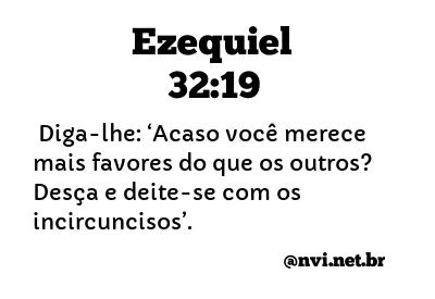 EZEQUIEL 32:19 NVI NOVA VERSÃO INTERNACIONAL