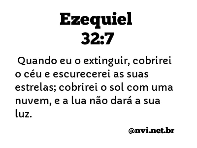 EZEQUIEL 32:7 NVI NOVA VERSÃO INTERNACIONAL