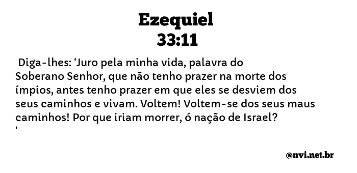 EZEQUIEL 33:11 NVI NOVA VERSÃO INTERNACIONAL