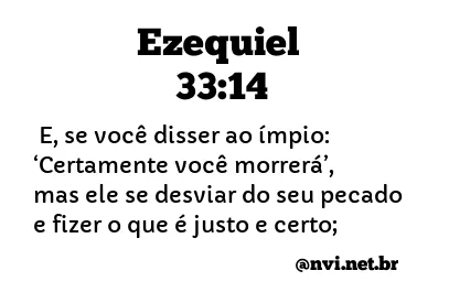 EZEQUIEL 33:14 NVI NOVA VERSÃO INTERNACIONAL