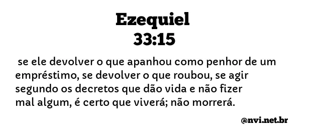 EZEQUIEL 33:15 NVI NOVA VERSÃO INTERNACIONAL