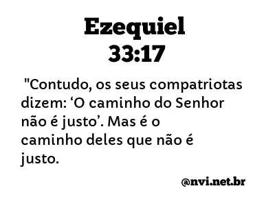 EZEQUIEL 33:17 NVI NOVA VERSÃO INTERNACIONAL