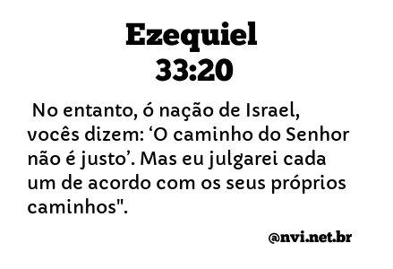 EZEQUIEL 33:20 NVI NOVA VERSÃO INTERNACIONAL