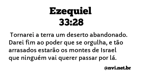 EZEQUIEL 33:28 NVI NOVA VERSÃO INTERNACIONAL