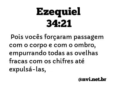 EZEQUIEL 34:21 NVI NOVA VERSÃO INTERNACIONAL