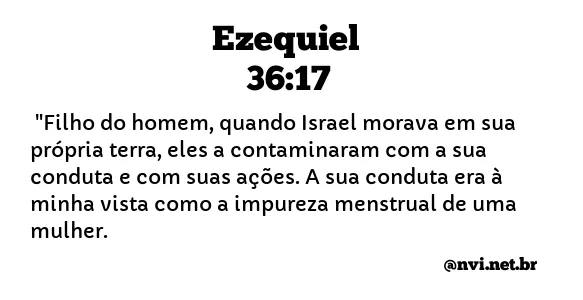 EZEQUIEL 36:17 NVI NOVA VERSÃO INTERNACIONAL