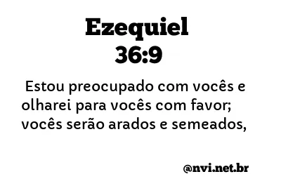 EZEQUIEL 36:9 NVI NOVA VERSÃO INTERNACIONAL