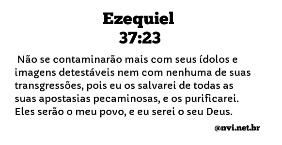 EZEQUIEL 37:23 NVI NOVA VERSÃO INTERNACIONAL