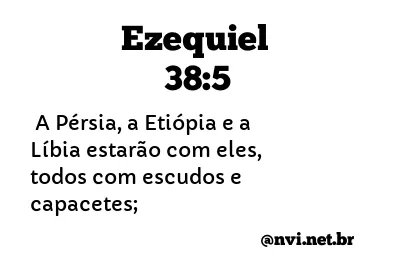 EZEQUIEL 38:5 NVI NOVA VERSÃO INTERNACIONAL