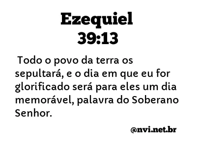 EZEQUIEL 39:13 NVI NOVA VERSÃO INTERNACIONAL