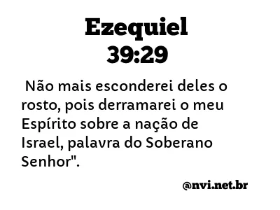 EZEQUIEL 39:29 NVI NOVA VERSÃO INTERNACIONAL