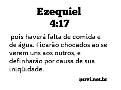 EZEQUIEL 4:17 NVI NOVA VERSÃO INTERNACIONAL