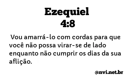 EZEQUIEL 4:8 NVI NOVA VERSÃO INTERNACIONAL