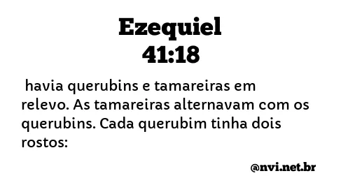 EZEQUIEL 41:18 NVI NOVA VERSÃO INTERNACIONAL