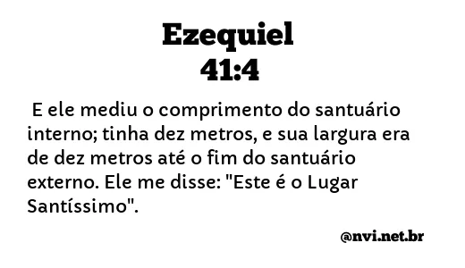 EZEQUIEL 41:4 NVI NOVA VERSÃO INTERNACIONAL