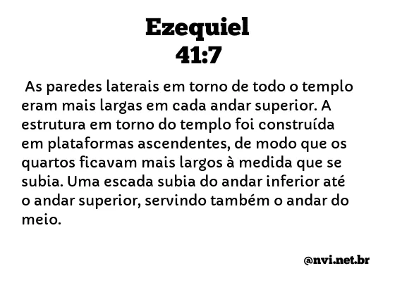 EZEQUIEL 41:7 NVI NOVA VERSÃO INTERNACIONAL