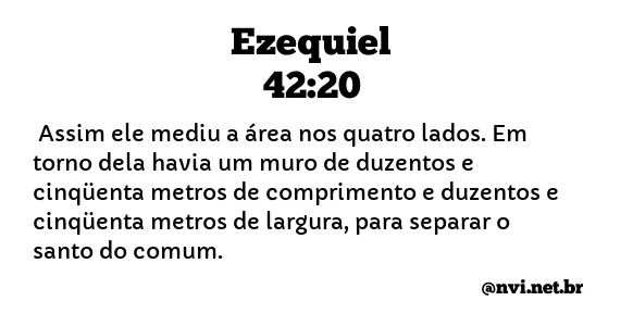 EZEQUIEL 42:20 NVI NOVA VERSÃO INTERNACIONAL