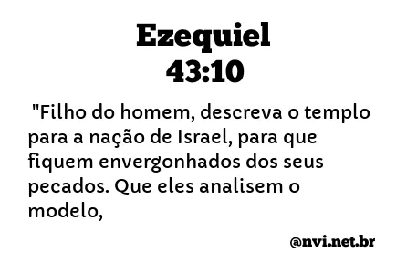 EZEQUIEL 43:10 NVI NOVA VERSÃO INTERNACIONAL