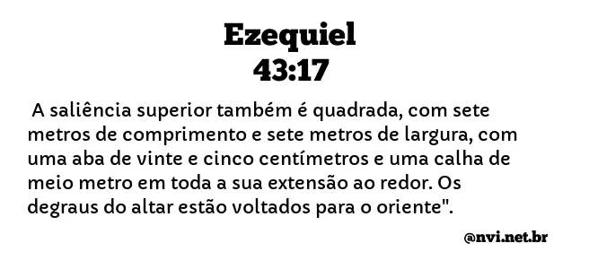 EZEQUIEL 43:17 NVI NOVA VERSÃO INTERNACIONAL