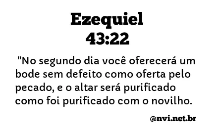 EZEQUIEL 43:22 NVI NOVA VERSÃO INTERNACIONAL