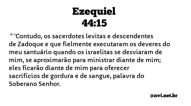 EZEQUIEL 44:15 NVI NOVA VERSÃO INTERNACIONAL