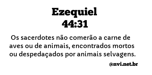 EZEQUIEL 44:31 NVI NOVA VERSÃO INTERNACIONAL