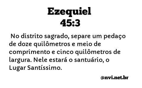 EZEQUIEL 45:3 NVI NOVA VERSÃO INTERNACIONAL