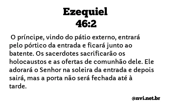 EZEQUIEL 46:2 NVI NOVA VERSÃO INTERNACIONAL