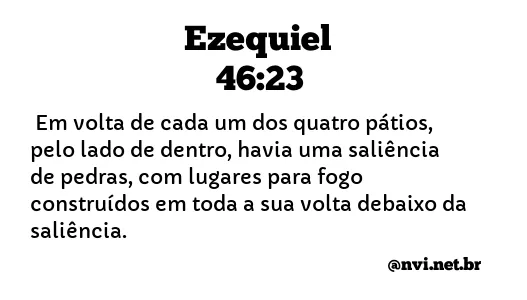 EZEQUIEL 46:23 NVI NOVA VERSÃO INTERNACIONAL