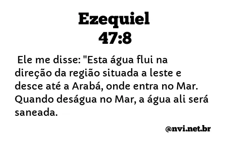 EZEQUIEL 47:8 NVI NOVA VERSÃO INTERNACIONAL