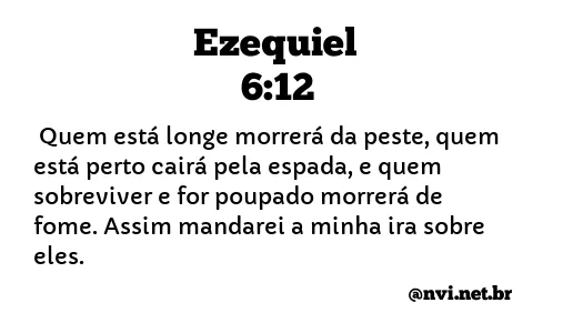 EZEQUIEL 6:12 NVI NOVA VERSÃO INTERNACIONAL