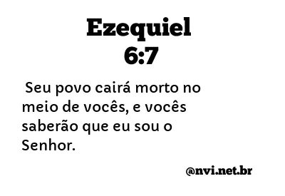 EZEQUIEL 6:7 NVI NOVA VERSÃO INTERNACIONAL