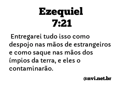 EZEQUIEL 7:21 NVI NOVA VERSÃO INTERNACIONAL