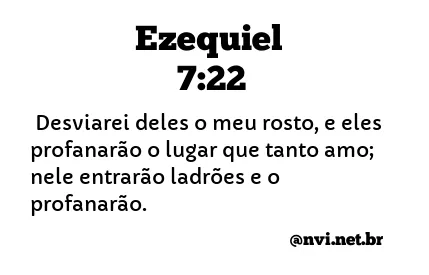 EZEQUIEL 7:22 NVI NOVA VERSÃO INTERNACIONAL