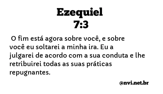 EZEQUIEL 7:3 NVI NOVA VERSÃO INTERNACIONAL