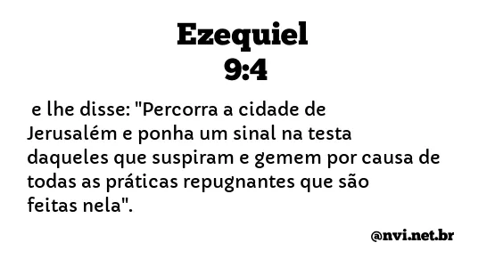 EZEQUIEL 9:4 NVI NOVA VERSÃO INTERNACIONAL