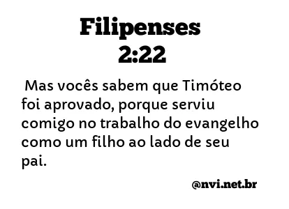 FILIPENSES 2:22 NVI NOVA VERSÃO INTERNACIONAL