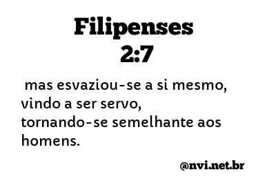 FILIPENSES 2:7 NVI NOVA VERSÃO INTERNACIONAL