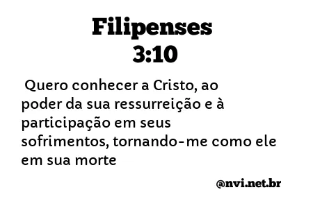 FILIPENSES 3:10 NVI NOVA VERSÃO INTERNACIONAL
