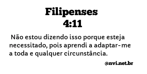 FILIPENSES 4:11 NVI NOVA VERSÃO INTERNACIONAL