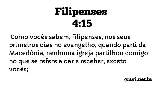 FILIPENSES 4:15 NVI NOVA VERSÃO INTERNACIONAL