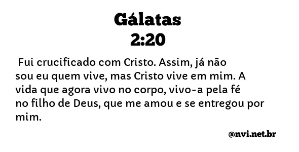 GÁLATAS 2:20 NVI NOVA VERSÃO INTERNACIONAL