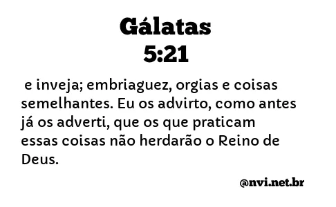 GÁLATAS 5:21 NVI NOVA VERSÃO INTERNACIONAL